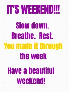 It’s the weekend. Slow down. Breathe. Reset. 

You made it through the week, and that alone is worth acknowledging. Give yourself permission to rest, recharge, and enjoy the little moments that bring you peace.

You don’t have to have everything figured out today. Rest is part of the journey too.

Have a beautiful, peaceful, and refreshing weekend. ❤️

#WeekendReset #SelfCare #RestAndRecharge #BeautifulWeekend #NewEnergy